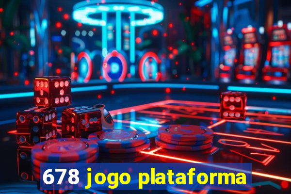 678 jogo plataforma